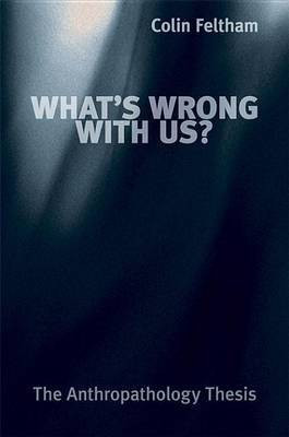 What's Wrong with Us?(English, Electronic book text, Feltham Colin)