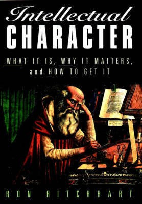 Intellectual Character(English, Hardcover, Ritchhart Ron)