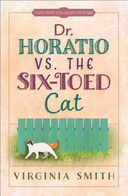 Dr. Horatio vs. the Six-Toed Cat(English, Electronic book text, Smith Virginia)