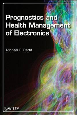 Prognostics and Health Management of Electronics(English, Electronic book text, Pecht Michael G.)