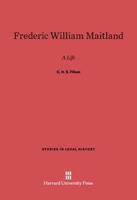 Frederic William Maitland(English, Electronic book text, Fifoot C. H. S.)