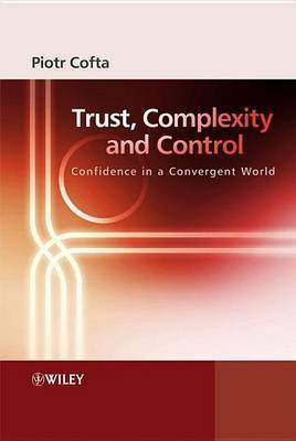 Trust, Complexity and Control(English, Electronic book text, Cofta Piotr)