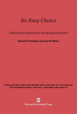 No Easy Choice(English, Electronic book text, Huntington Samuel P.)