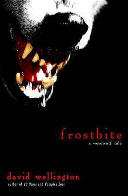 Frostbite(English, Electronic book text, Wellington David)