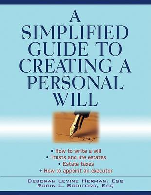 A Simplified Guide to Creating a Personal Will(English, Electronic book text, Herman Deborah Levine)