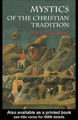 Mystics of the Christian Tradition(English, Electronic book text, Fanning Steven)
