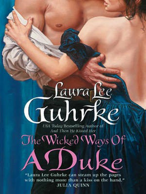 The Wicked Ways of a Duke(English, Electronic book text, Guhrke Laura Lee)