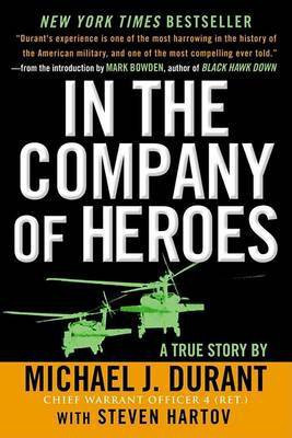 In the Company of Heroes(English, Electronic book text, Durant Michael J)