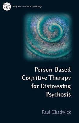 Person-Based Cognitive Therapy for Distressing Psychosis(English, Electronic book text, Chadwick Paul)