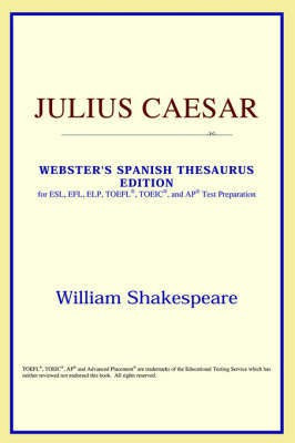 Julius Caesar (Webster's Spanish Thesaurus Edition)(English, Paperback, Icon Reference)