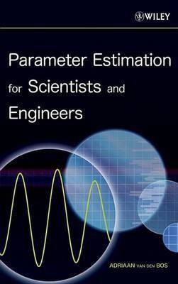 Parameter Estimation for Scientists and Engineers(English, Electronic book text, van den Bos Adriaan)