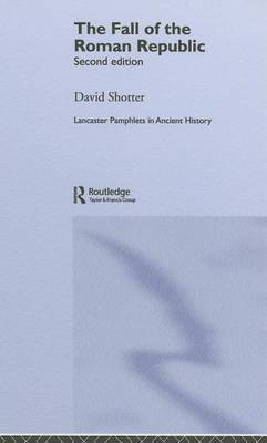The Fall of the Roman Republic(English, Electronic book text, Shotter David)
