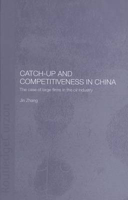 Catch-Up and Competitiveness in China(English, Electronic book text, Zhang Jin Professor PhD)