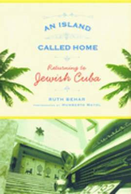 An Island Called Home(English, Electronic book text, Behar Ruth)