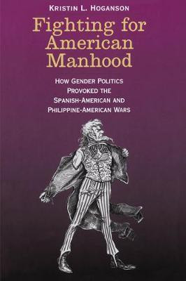 Fighting for American Manhood(English, Electronic book text, Professor Hoganson Kristin L)