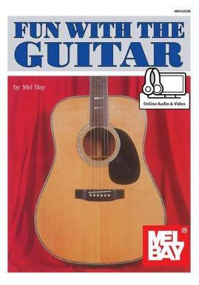 Fun with the Guitar(English, Book, Mel Bay)