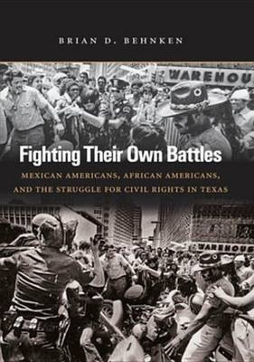Fighting Their Own Battles(English, Electronic book text, Behnken Brian)