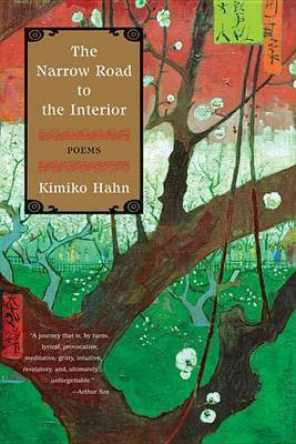 The Narrow Road to the Interior(English, Electronic book text, Hahn Kimiko)