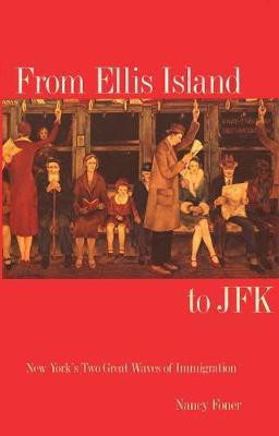 From Ellis Island to JFK(English, Electronic book text, Foner Nancy)