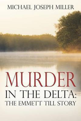 Murder in The Delta(English, Paperback, Miller Michael Joseph)