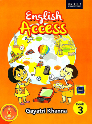 OXFORD ENGLISH ACCESS CLASS 3(English, Paperback, GAYATRI KHANNA)