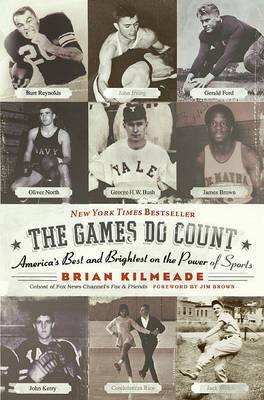 The Games Do Count(English, Electronic book text, Kilmeade Brian)