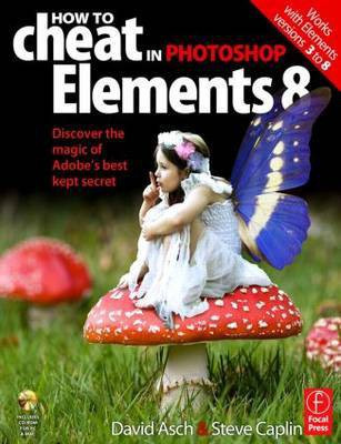 How to Cheat in Photoshop Elements 8(English, Electronic book text, Asch David)