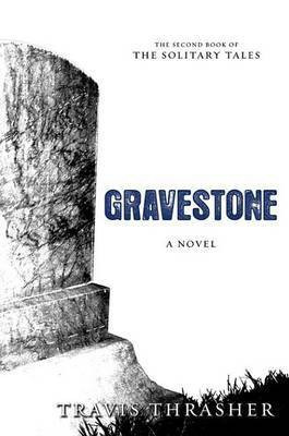 Gravestone(English, Electronic book text, Thrasher Travis)
