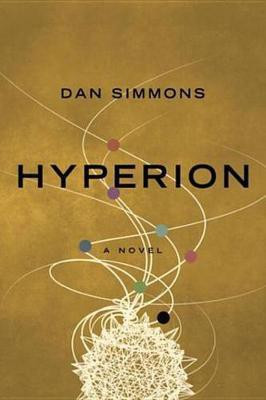 Hyperion(English, Electronic book text, Simmons Dan)