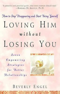 Loving Him without Losing You(English, Electronic book text, Engel Beverly)