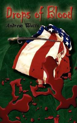 Drops of Blood(English, Paperback, Watts Andrew)