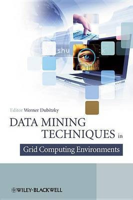 Data Mining Techniques in Grid Computing Environments(English, Electronic book text, unknown)