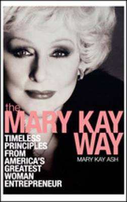 The Mary Kay Way(English, Electronic book text, Ash Mary Kay)
