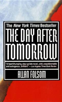 The Day After Tomorrow(English, Electronic book text, Folsom Allan)