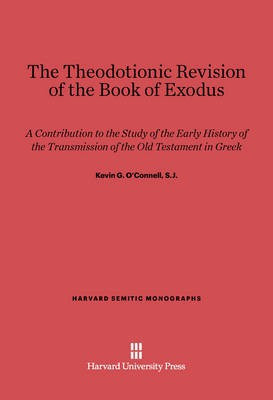 The Theodotionic Revision of the Book of Exodus(English, Electronic book text, unknown)