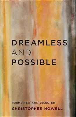 Dreamless and Possible(English, Electronic book text, Howell Christopher)