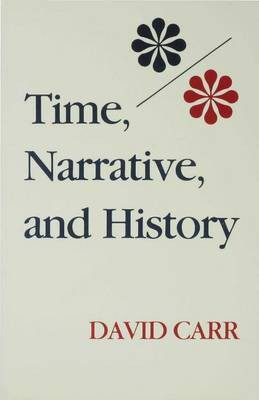 Time, Narrative, and History(English, Electronic book text, Carr David)