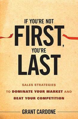 If You're Not First, You're Last(English, Electronic book text, Cardone Grant)