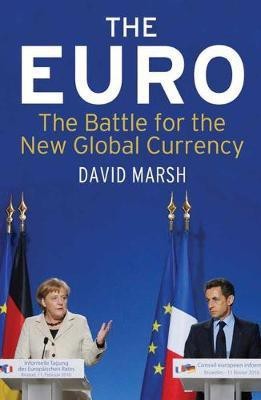 The Euro(English, Electronic book text, Marsh David Professor of Politics)