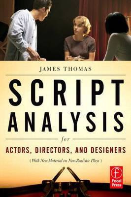 Script Analysis for Actors, Directors, and Designers(English, Electronic book text, (Fi Thomas James)