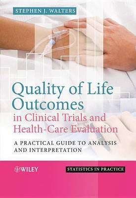 Quality of Life Outcomes in Clinical Trials and Health-Care Evaluation(English, Electronic book text, Walters Stephen J.)