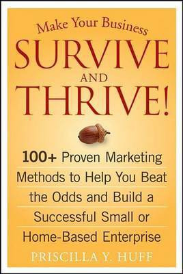 Make Your Business Survive and Thrive!(English, Electronic book text, Huff Priscilla Y.)