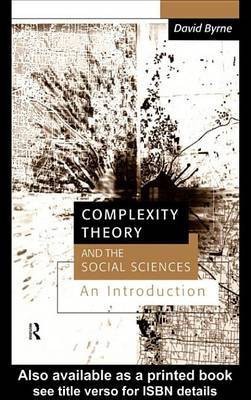 Complexity Theory and the Social Sciences(English, Electronic book text, Byrne David)