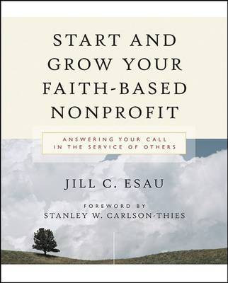 Start and Grow Your Faith-Based Nonprofit(English, Electronic book text, Esau Jill)