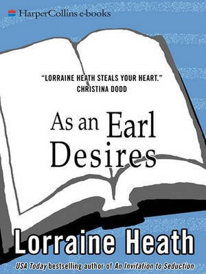 As an Earl Desires(English, Electronic book text, Heath Lorraine)