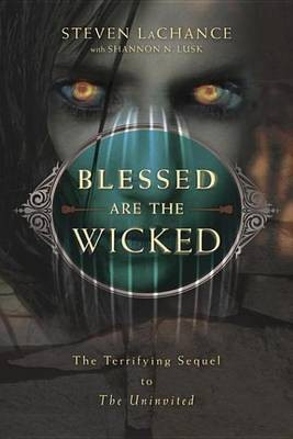 Blessed Are the Wicked(English, Electronic book text, LaChance Steven A)