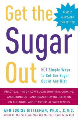 Get the Sugar Out, Revised and Updated 2nd Edition(English, Electronic book text, Gittleman Ann Louise)