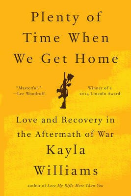 Plenty of Time When We Get Home(English, Electronic book text, Williams Kayla)