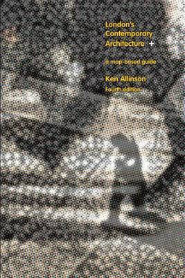 London's Contemporary Architecture(English, Electronic book text, Allinson Kenneth)