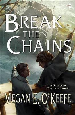 Break the Chains(English, Paperback, O'Keefe Megan E.)
